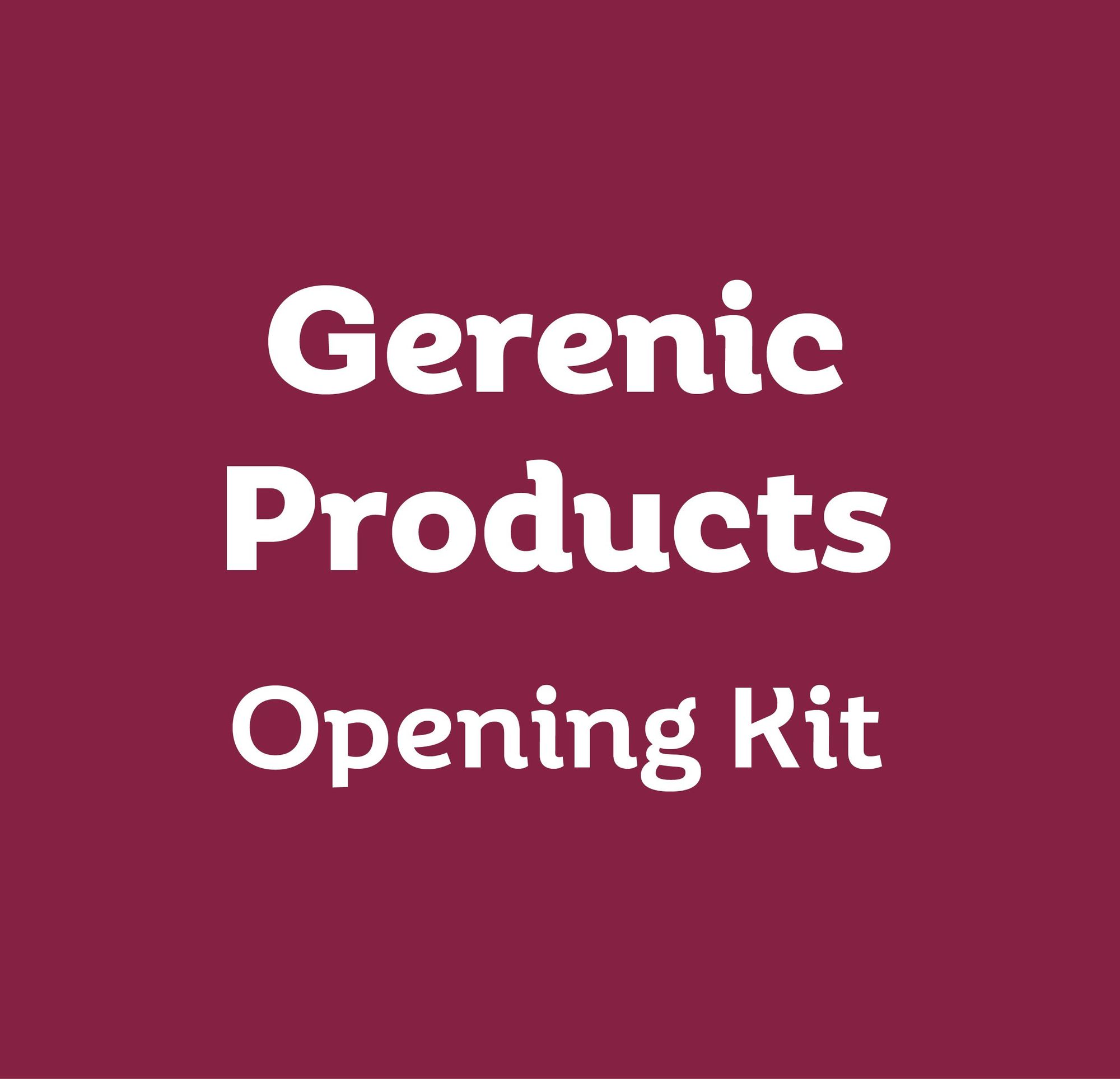 Opening Kit - Generic Products